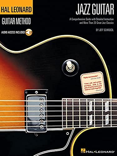 Hal Leonard Guitar Method - Jazz Guitar: Lehrmaterial, CD für Gitarre: Learn to Play Jazz Guitar With Step-by-step Lessons and 40 Great Jazz Songs