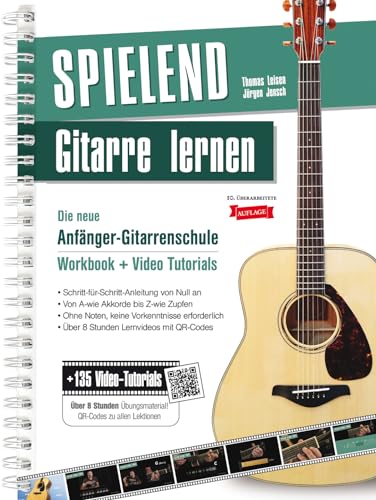 Spielend Gitarre Lernen: Gitarrenschule für Anfänger - inkl. Erklärvideos (12. Aufl.)