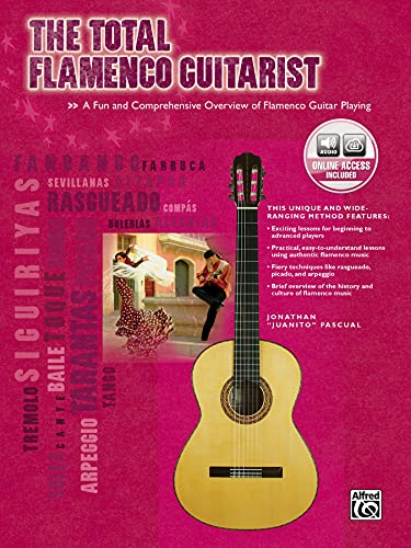 The Total Flamenco Guitarist: A Fun and...